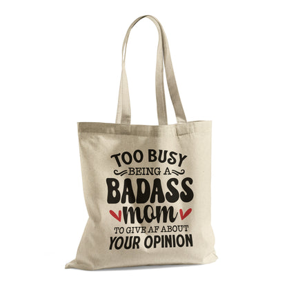 Expressions Custom Cotton Tote Bag-Too Busy Being A Badass Mom.......